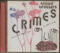 Blood Brothers Crimes CD