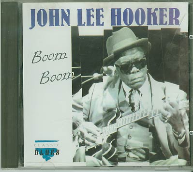 John Lee Hooker Boom Boom CD