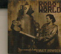 Matt Howden Robot World CD