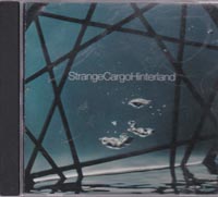 Strange Cargo Hinterland CD
