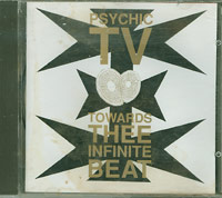 Psychic T V Towards The Infinite Beat CD